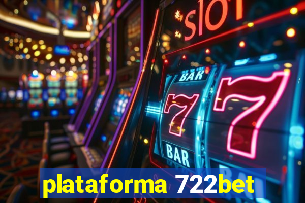 plataforma 722bet